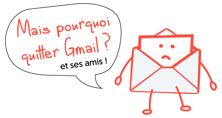 pourquoi quitter gmail